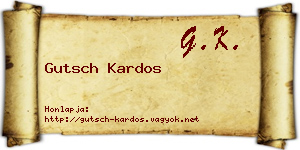 Gutsch Kardos névjegykártya